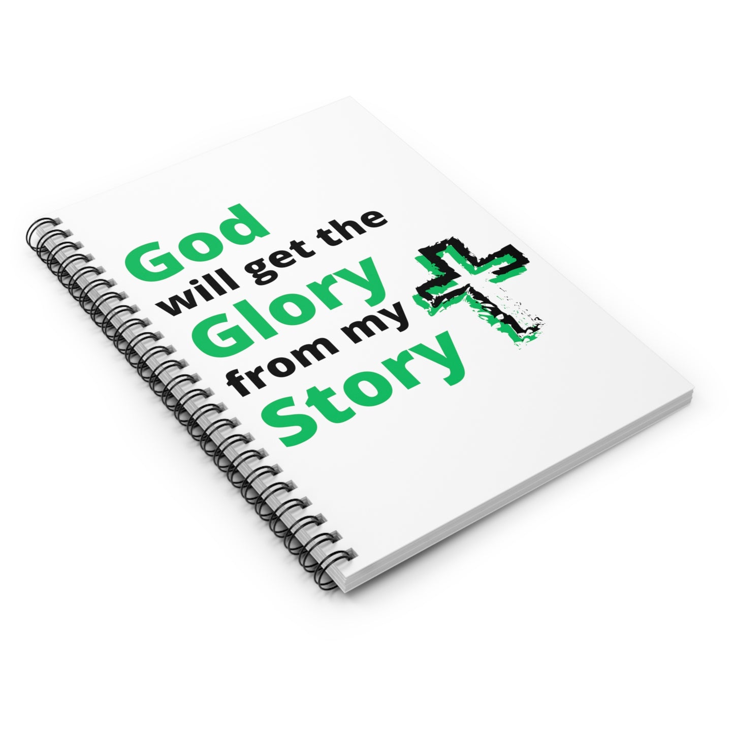God will get the Glory from my Story (Green Design with a Cross) Spiral Notebook - Ruled Line