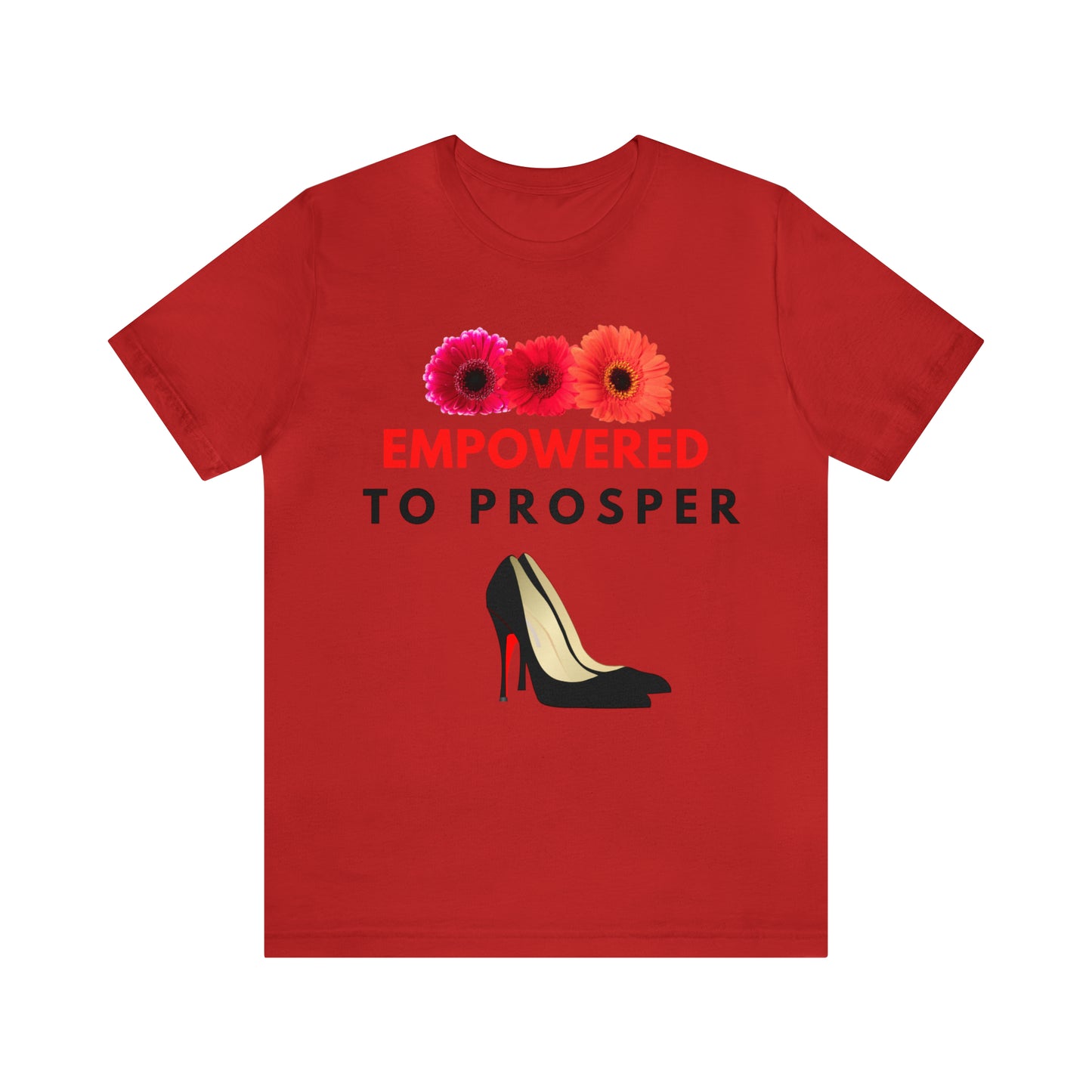 Prosperity, Money, Red bottom heels, Flowers, T-Shirt