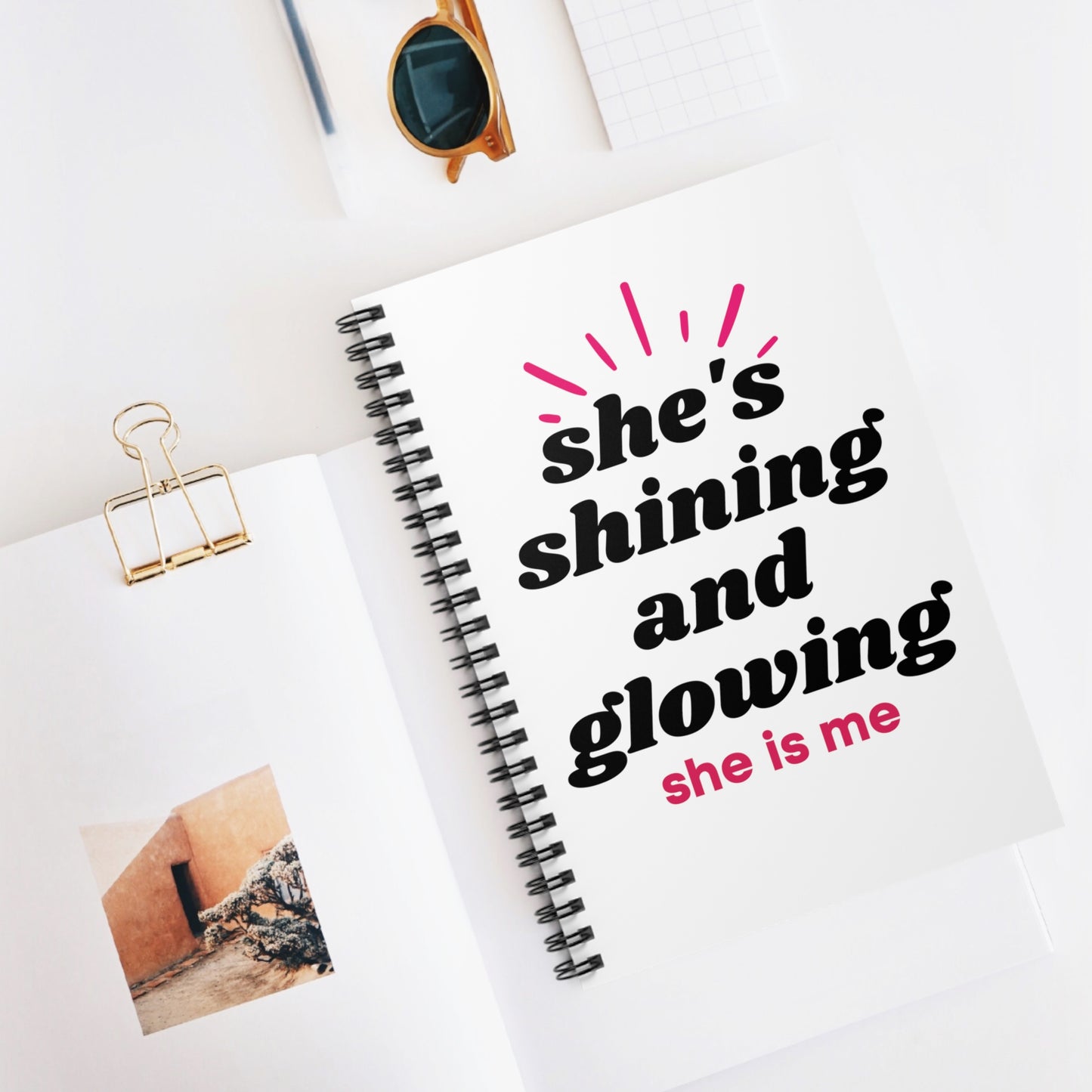 She's Shining and Glowing - She is me - Spiral Notebook - Ruled Line