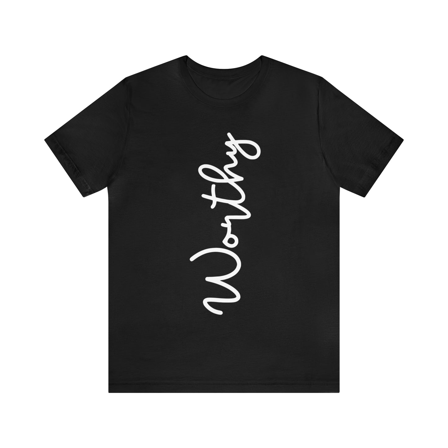 Worthy T-Shirt