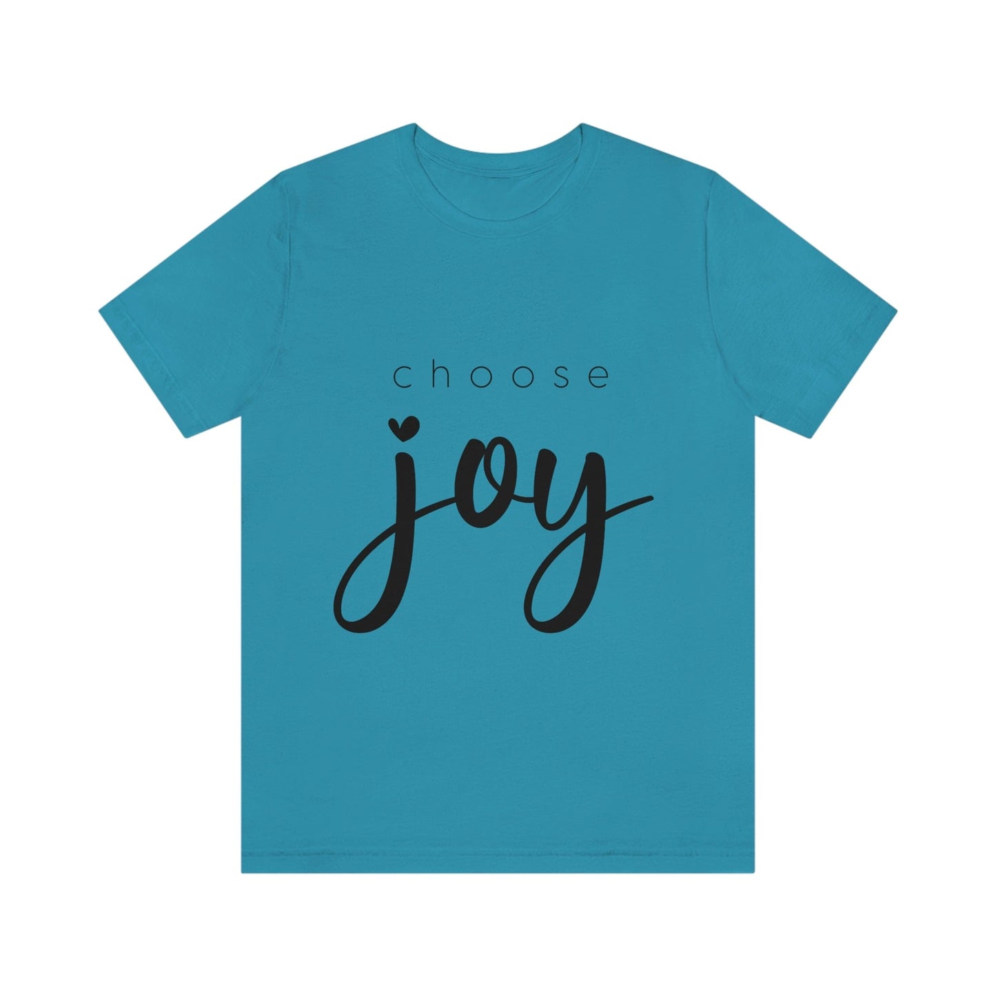 Choose Joy (Graphic Black Text) Unisex Jersey Short Sleeve Tee - Style: Bella+Canvas 3001