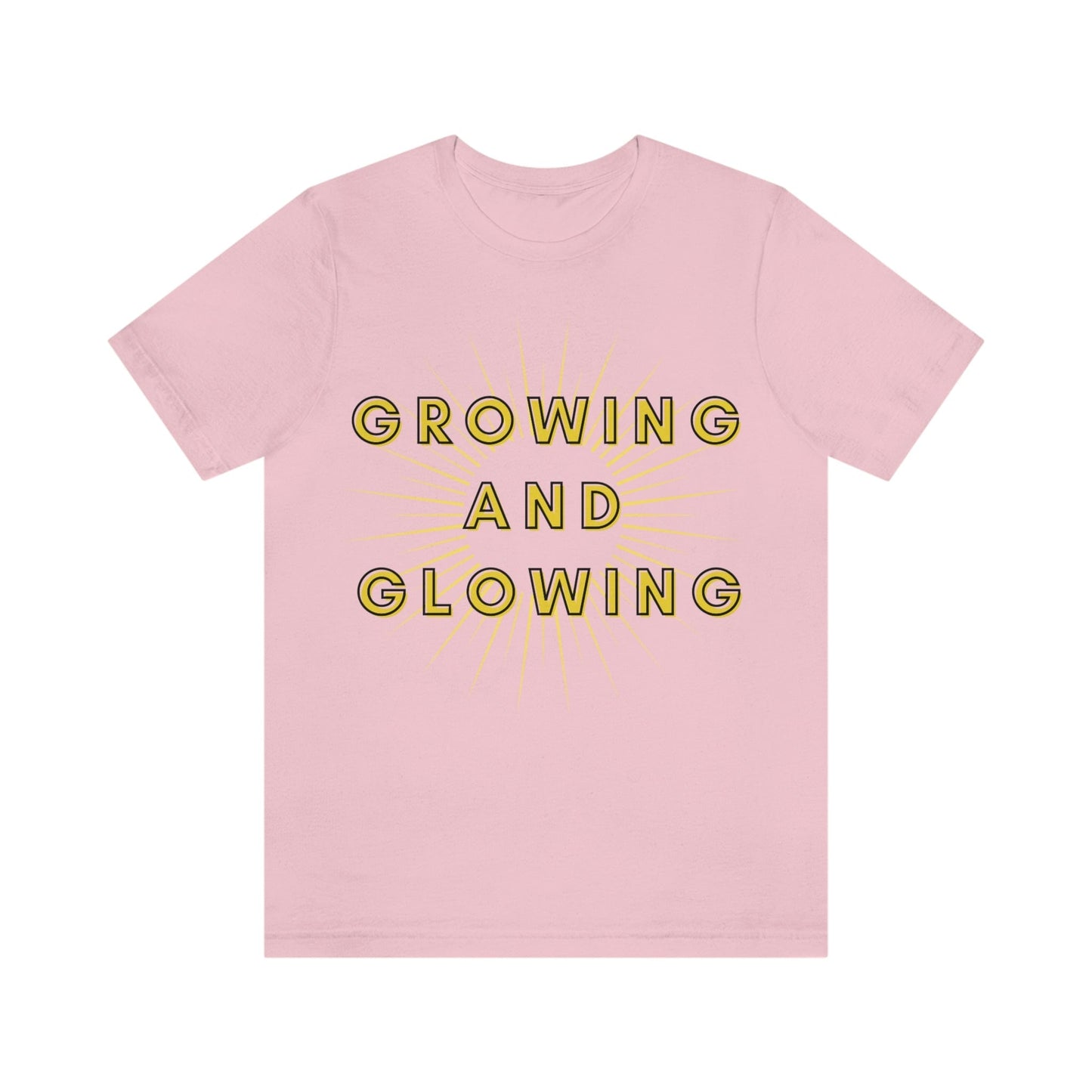 Growing And Glowing ( Graphic Yellow and Black Text Sun Burst ) Unisex Jersey Short Sleeve Tee - Style: Bella+Canvas 3001