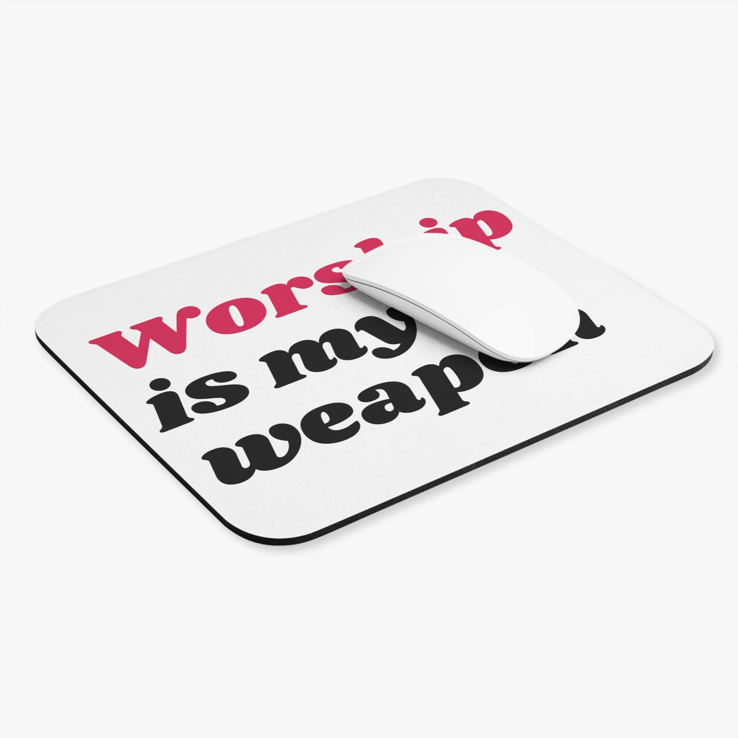 Worship is My Weapon Mouse Pad, Christian Mouse Pad, Faith Mouse Pad
