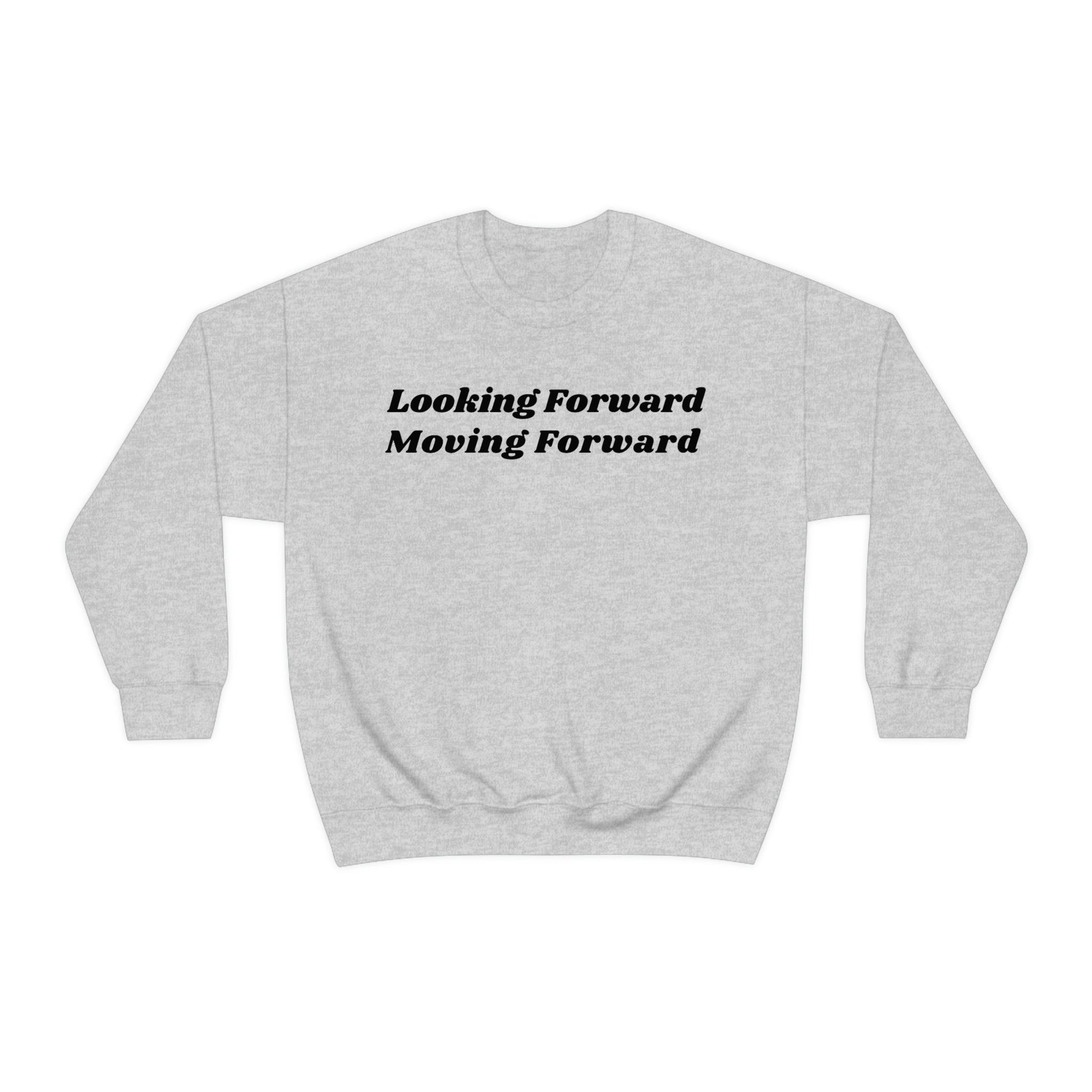 Moving forward from domestic violence, stop domestic violence, moving forward with my life, empowerment, inspirational sweatshirt 